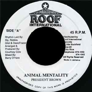 President Brown - Animal Mentality FLAC