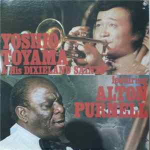 Yoshio Toyama And His Dixieland Saints - Featuring Alton Purnell FLAC
