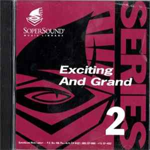 Unknown Artist - Series 2 - Exciting And Grand FLAC
