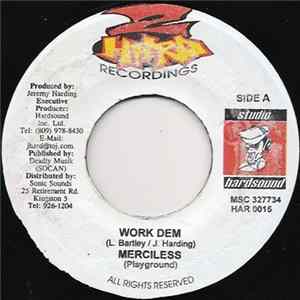 Merciless - Work Dem FLAC