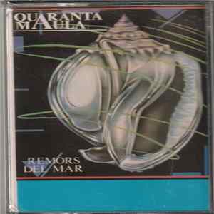 Quaranta Maula - Remors De Mar FLAC