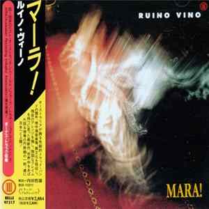 Mara! - Ruino Vino FLAC