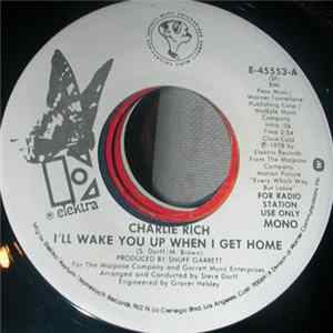 Charlie Rich - I'll Wake You Up When I Get Home FLAC