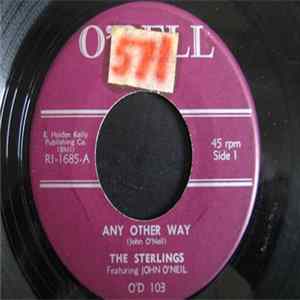 The Sterlings Featuring John O'Neil - Any Other Way / Steamed Crabs FLAC