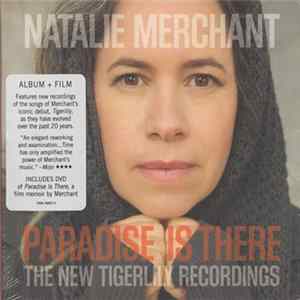 Natalie Merchant - Paradise Is There: The New Tigerlily Recordings FLAC