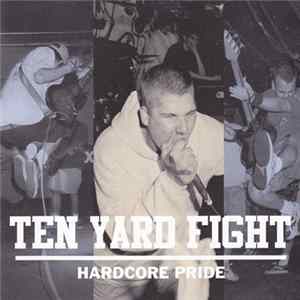 Ten Yard Fight - Hardcore Pride FLAC