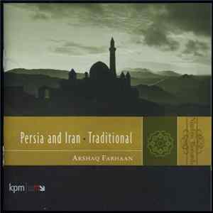 Arshaq Farhaan - Persia And Iran - Traditional FLAC