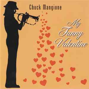 Chuck Mangione - My Funny Valentine FLAC