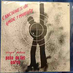 Angel Parra, Peña De Los Parra - Canciones de Amor Y Muerte FLAC