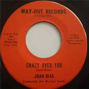 Joan Bias - Crazy Over You/I Don't Know What's Right Anymore FLAC