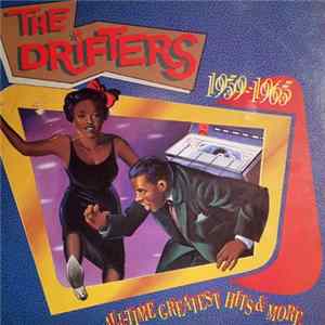 The Drifters - All-Time Greatest Hits & More 1959-1965 FLAC