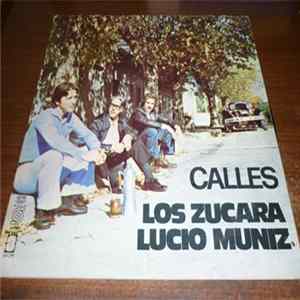 Los Zucara, Lucio Muníz - Calles FLAC