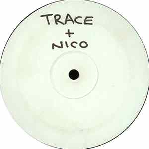 Trace & Nico - Replicant FLAC