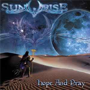 Sunrise - Hope And Pray FLAC