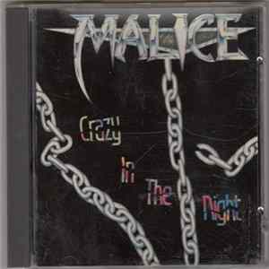 Malice - Crazy In The Night FLAC