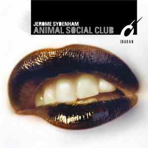 Jerome Sydenham - Animal Social Club FLAC