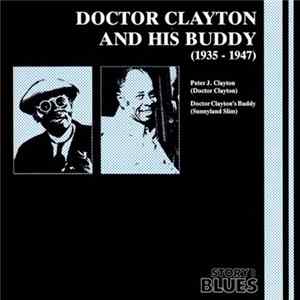 Doctor Clayton - Doctor Clayton And His Buddy (1935 - 1947) FLAC