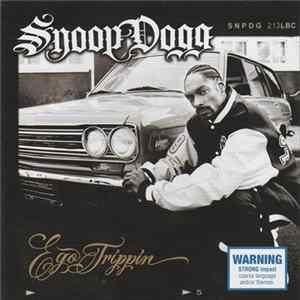 Snoop Dogg - Ego Trippin FLAC