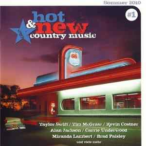 Various - Hot & New Country Music #1 Sommer 2010 FLAC