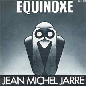 Jean Michel Jarre - Equinoxe FLAC