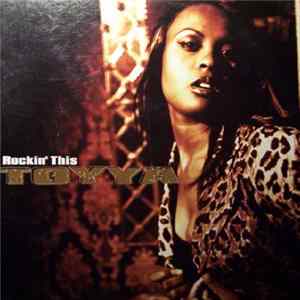 Toyya - Rockin' This FLAC
