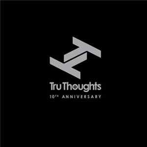Various - Tru Thoughts 10th Anniversary (Best Of Tru Thoughts Plus JFB Mix) FLAC