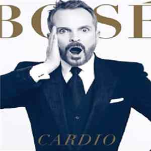 Bosé - Cardio FLAC