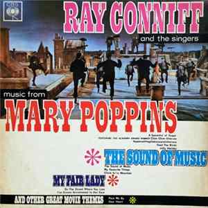Ray Conniff And The Singers - Music From Mary Poppins, The Sound Of Music, My Fair Lady And Other Great Movie Themes FLAC