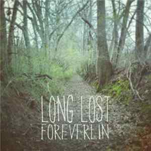 Foreverlin - Long Lost FLAC
