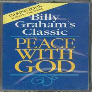 Tom Dooley - Billy Graham's Classic Peace with God FLAC