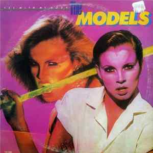 The Models - Yes With My Body FLAC