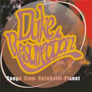 Duke Resurrection - Songs From Carabaldi-Planet FLAC