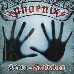 Phoenix - Zárva-Szabadon FLAC