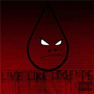 1st Blood - Live Like Legends FLAC