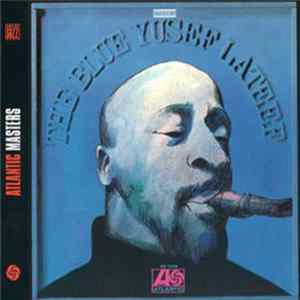 Yusef Lateef - The Blue Yusef Lateef FLAC