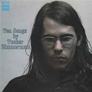 Tucker Zimmerman - Ten Songs FLAC