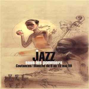 Various - Jazz sous les pommiers - 18ème édition FLAC