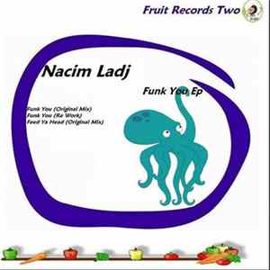 Nacim Ladj - Funk You Ep FLAC