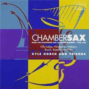 Kyle Horch - ChamberSax FLAC