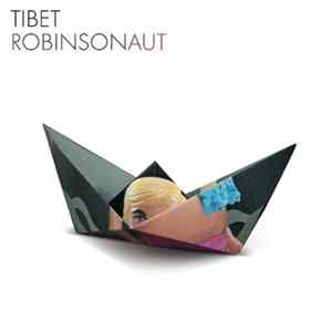 Tibet - Robinsonaut FLAC