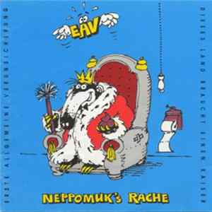 EAV (Erste Allgemeine Verunsicherung) - Neppomuk's Rache (Dieses Land Braucht Einen Kaiser) FLAC