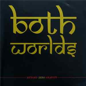 Both Worlds - Beyond Zero Gravity FLAC