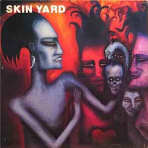 Skin Yard - Skin Yard FLAC