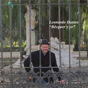 Leonardo Dantés - Bécquer y Yo FLAC