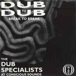 The Dub Specialists - Dub To Dub Break To Break FLAC