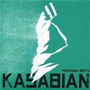 Kasabian - Processed Beats FLAC