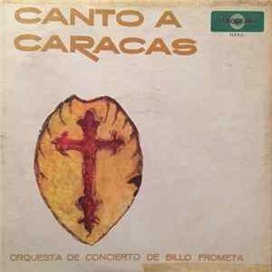 Orquesta De Concierto De Billo Frómeta - Canto A Caracas FLAC