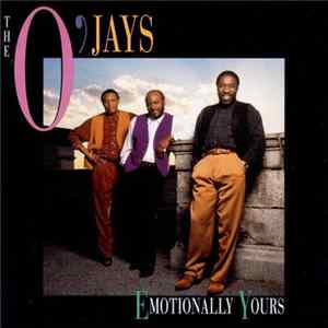 The O'Jays - Emotionally Yours FLAC