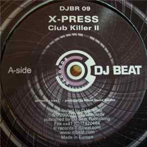X-Press - Club Killer II FLAC