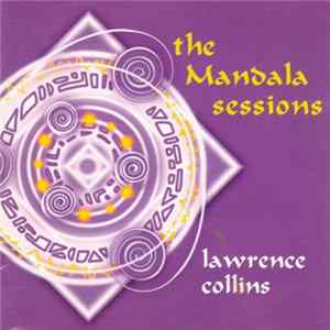 Lawrence Collins - The Mandala Sessions FLAC